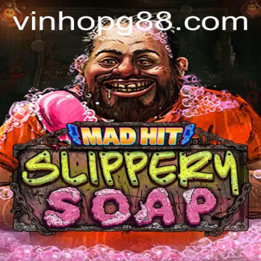 MadHitSlipperySoap: A Soapy Adventure With a Twist